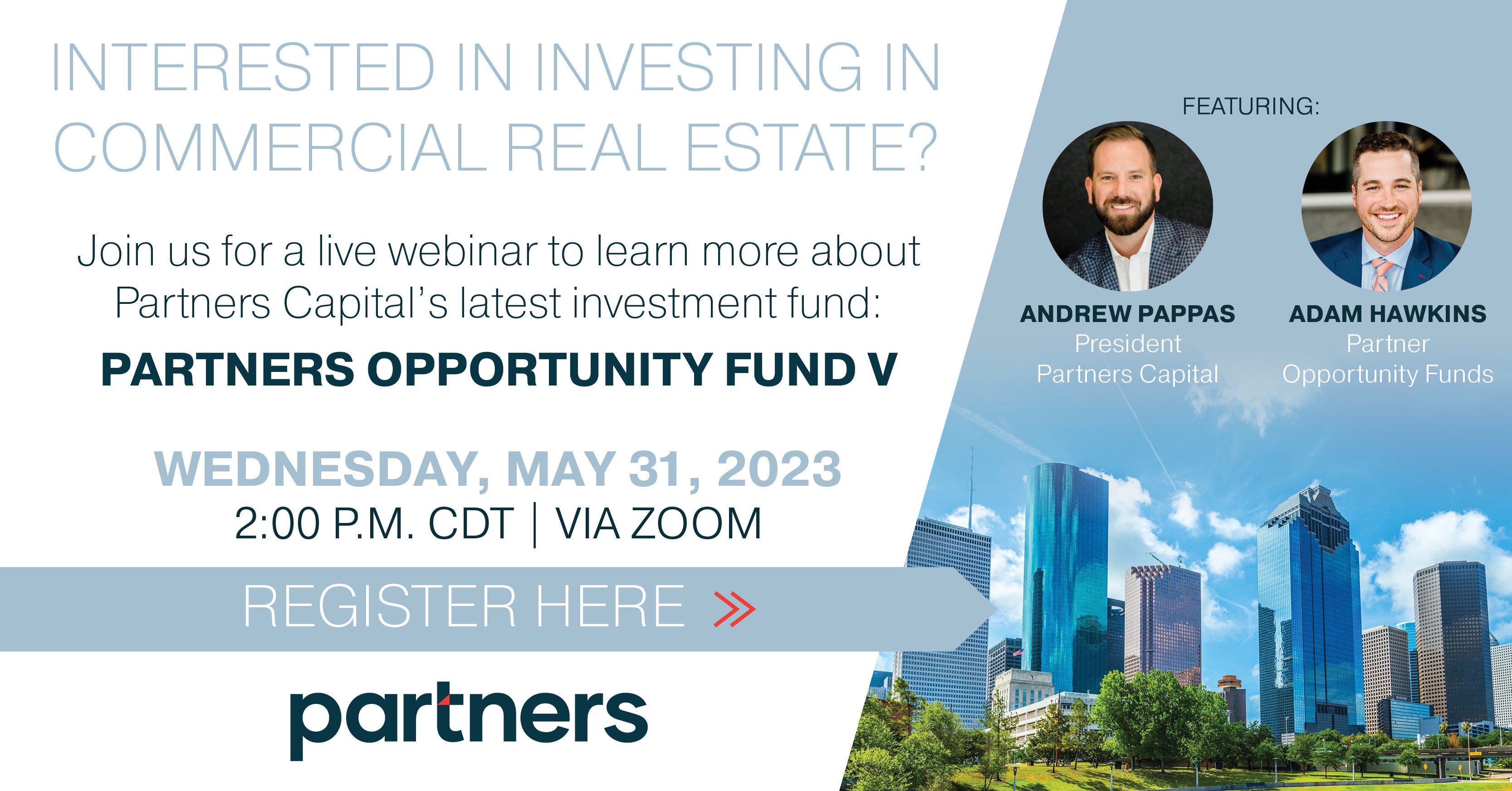 Join Partners Real Estate's Andrew Pappas for a Webinar event to learn about Opportunity Fund V